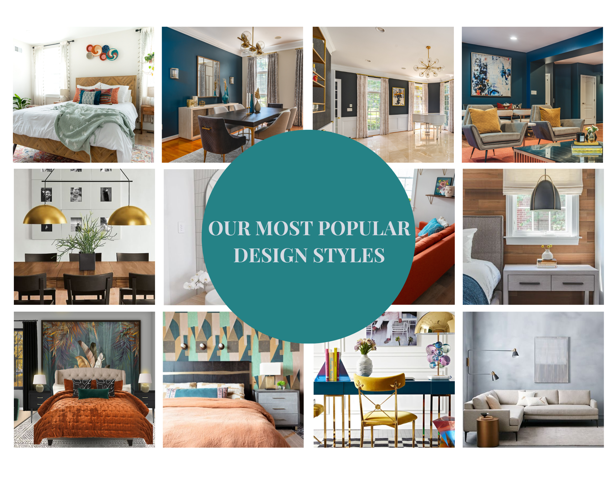 Our Most Popular Design Styles